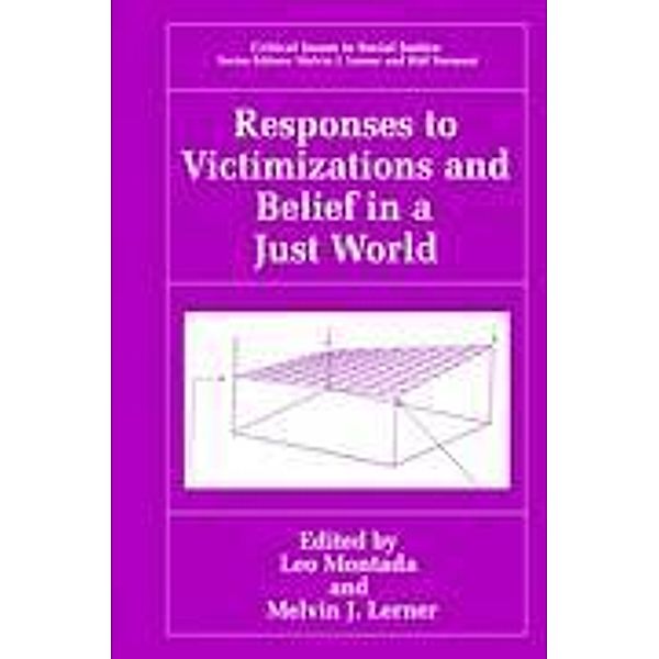 Responses to Victimizations and Belief in a Just World