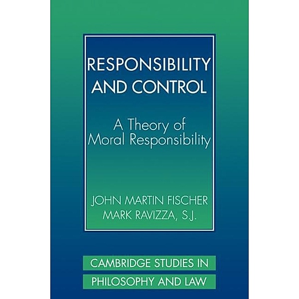 Responsibility and Control, John Martin Fischer