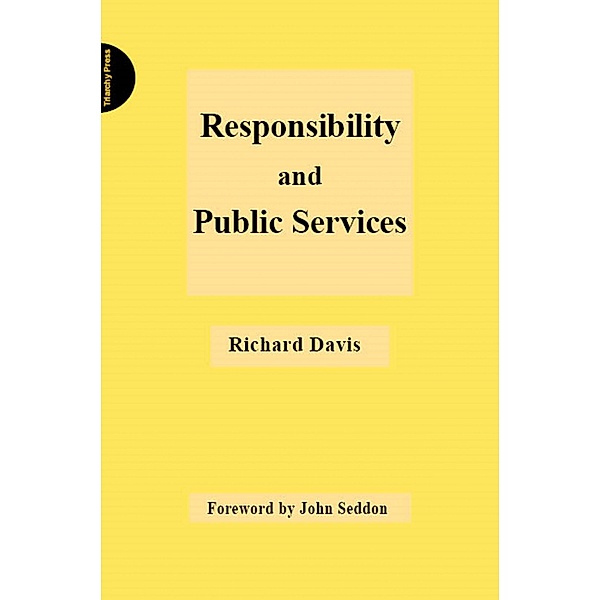 Responsibility and Public Services, Richard Davis