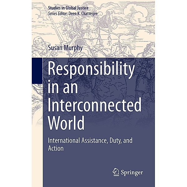 Responsibility in an Interconnected World, Susan P. Murphy