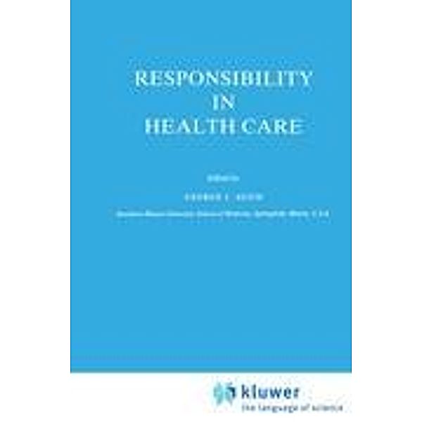 Responsibility in Health Care, G. J. Agich