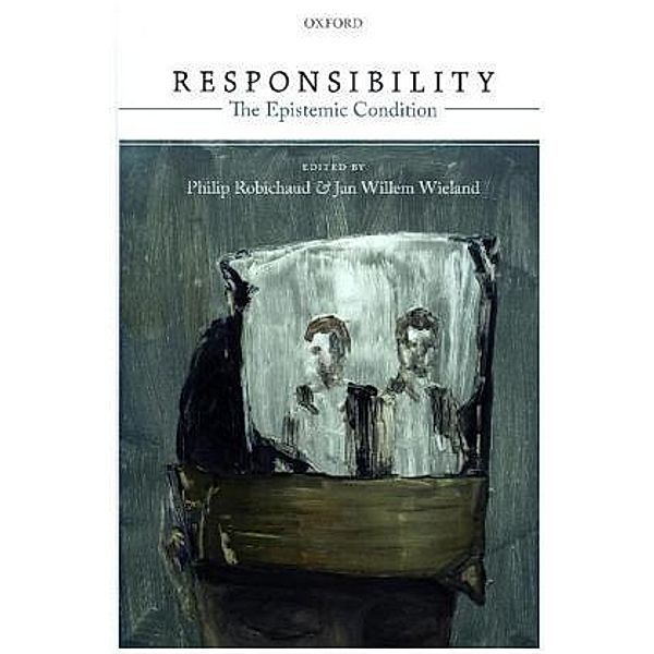 Responsibility: The Epistemic Condition