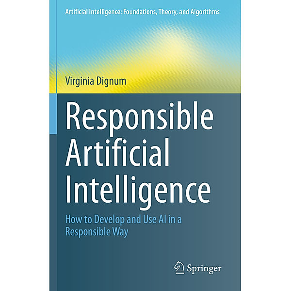 Responsible Artificial Intelligence, Virginia Dignum