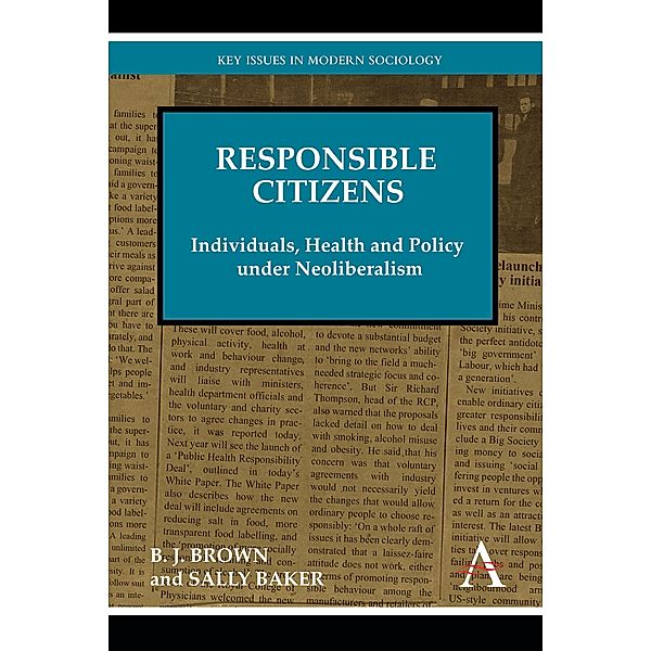 Responsible Citizens / Key Issues in Modern Sociology, B. J. Brown, Sally Baker