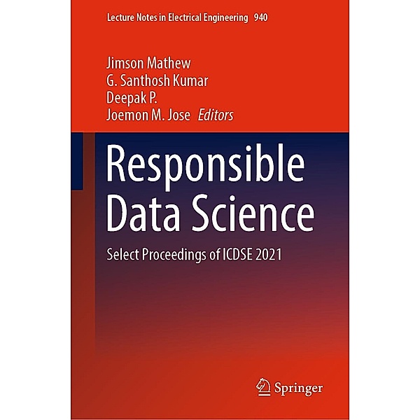 Responsible Data Science / Lecture Notes in Electrical Engineering Bd.940