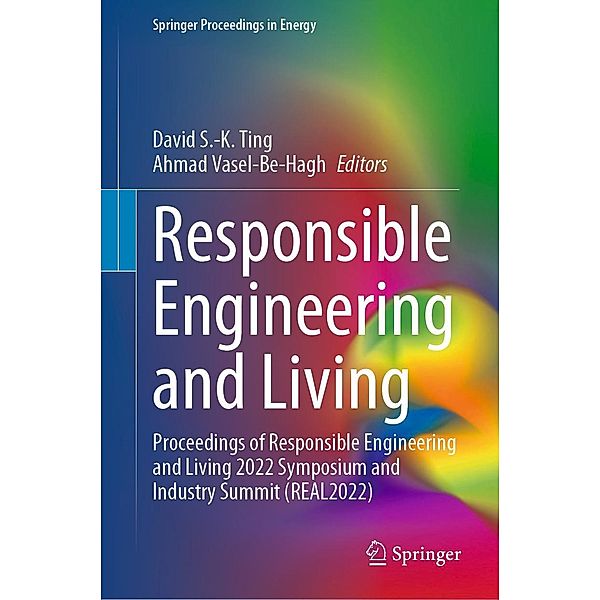 Responsible Engineering and Living / Springer Proceedings in Energy