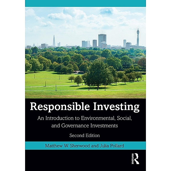 Responsible Investing, Matthew W. Sherwood, Julia Pollard