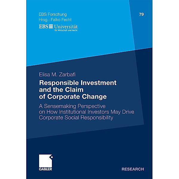 Responsible Investment and the Claim of Corporate Change, Elisa M. Zarbafi