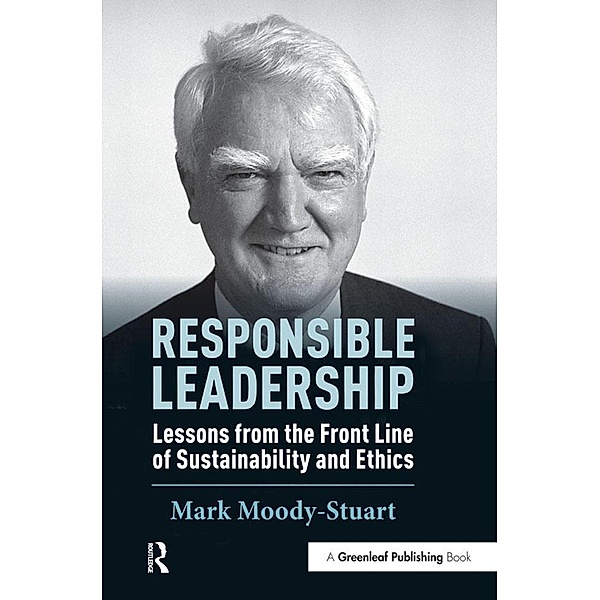 Responsible Leadership, Mark Moody-Stuart