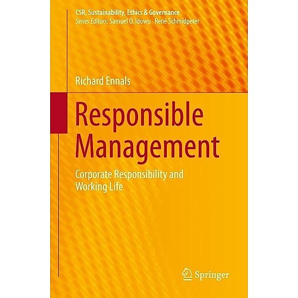 Responsible Management / CSR, Sustainability, Ethics & Governance, Richard Ennals