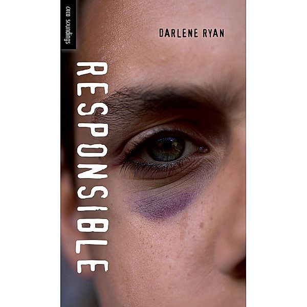 Responsible / Orca Book Publishers, Darlene Ryan