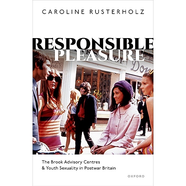 Responsible Pleasure, Caroline Rusterholz