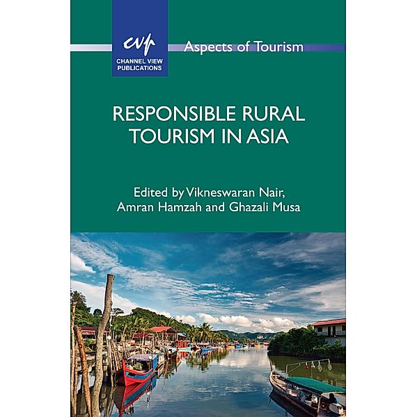 Responsible Rural Tourism in Asia / Aspects of Tourism Bd.89