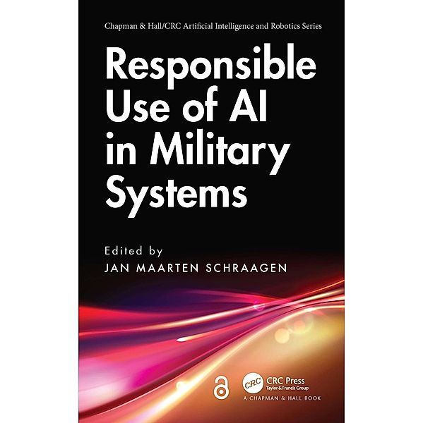 Responsible Use of AI in Military Systems