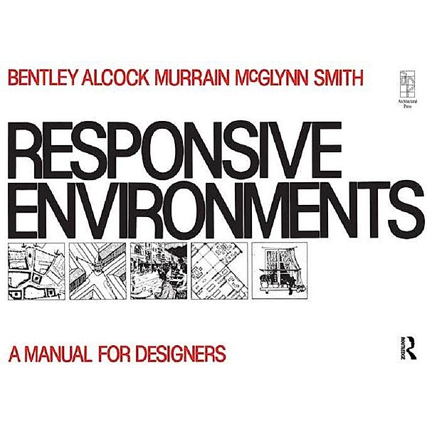 Responsive Environments, Sue McGlynn, Graham Smith, Alan Alcock, Paul Murrain