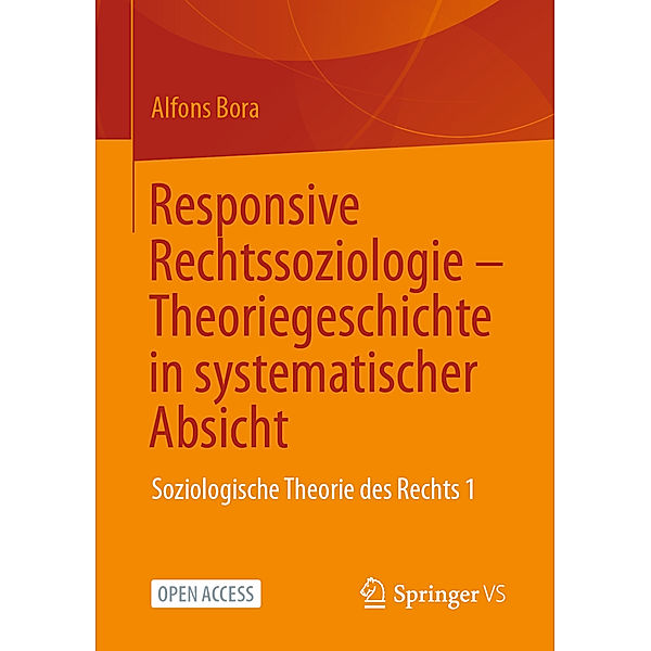 Responsive Rechtssoziologie - Theoriegeschichte in systematischer Absicht, Alfons Bora