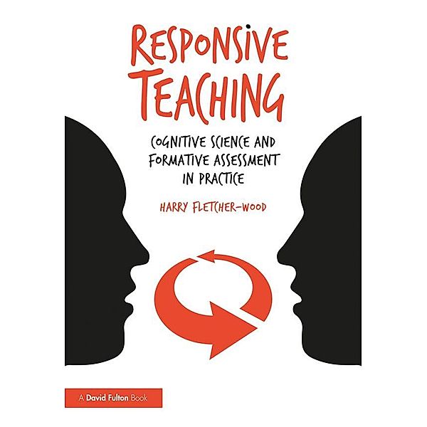 Responsive Teaching, Harry Fletcher-Wood