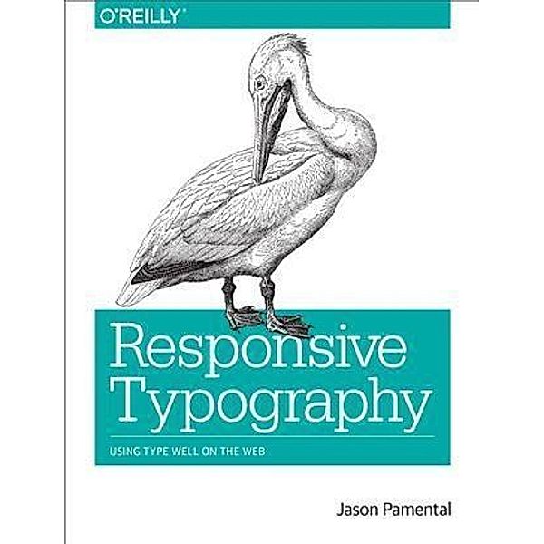 Responsive Typography, Jason Pamental