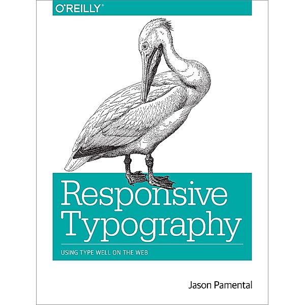 Responsive Typography, Jason Pamental