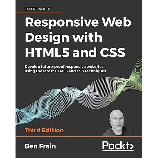Responsive Web Design with HTML5 and CSS, Frain Ben Frain