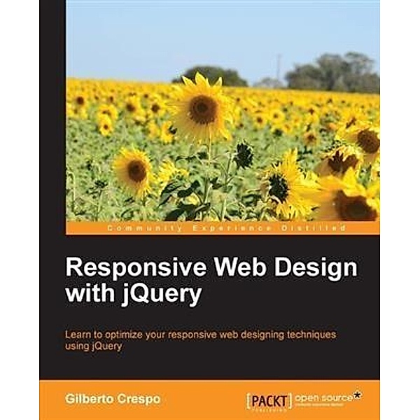 Responsive Web Design with jQuery, Gilberto Crespo