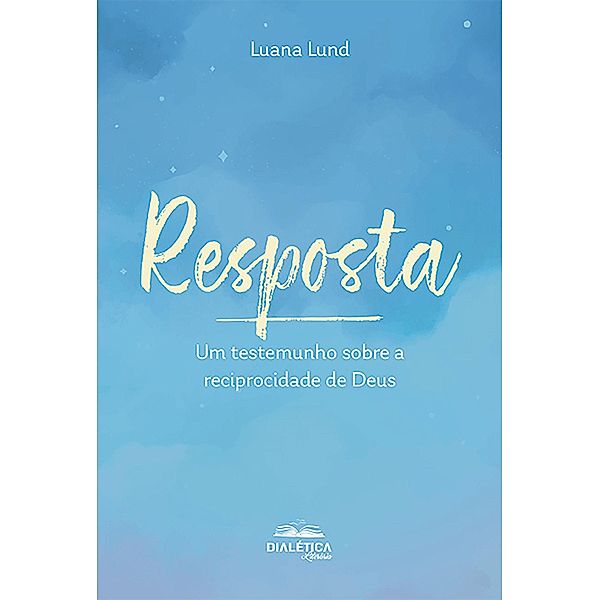 Resposta, Luana Lund