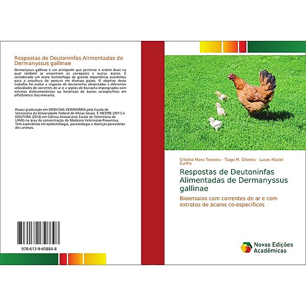 Respostas de Deutoninfas Alimentadas de Dermanyssus gallinae, Cristina Mara Teixeira, Tiago M. Oliveira, Lucas Maciel Cunha