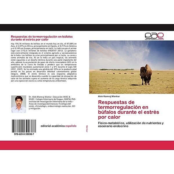 Respuestas de termorregulación en búfalos durante el estrés por calor, Alok Kemraj Wankar