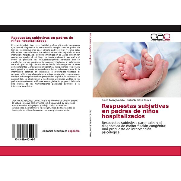 Respuestas subjetivas en padres de niños hospitalizados, Gloria Toala Jaramillo, Gabriela Bravo Torres