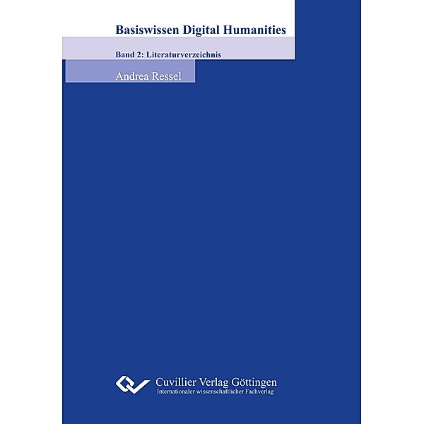 Ressel, A: Basiswissen Digital Humanities 02, Andrea Ressel