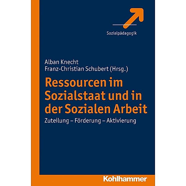 Ressourcen im Sozialstaat und in der Sozialen Arbeit