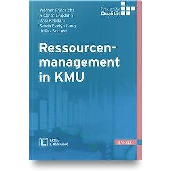Ressourcenmanagement in KMU, m. 1 Buch, m. 1 E-Book, Werner Friedrichs, Julius Schade, Sarah Evelyn Lang