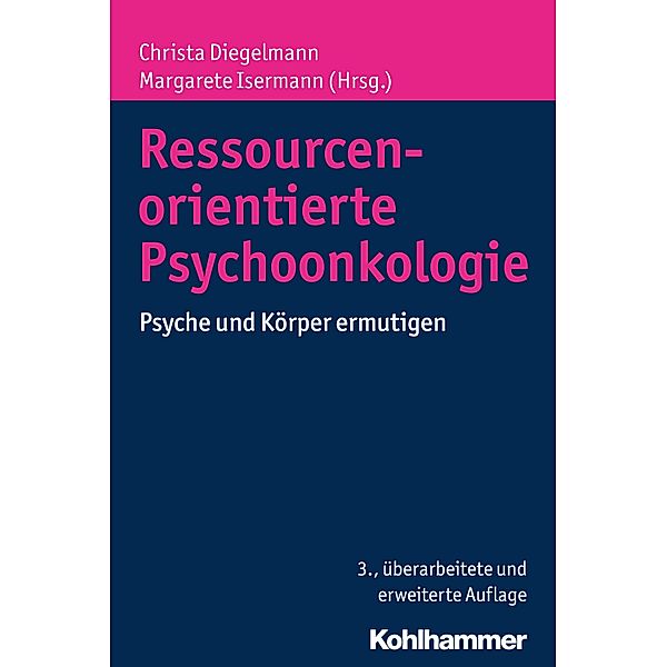 Ressourcenorientierte Psychoonkologie