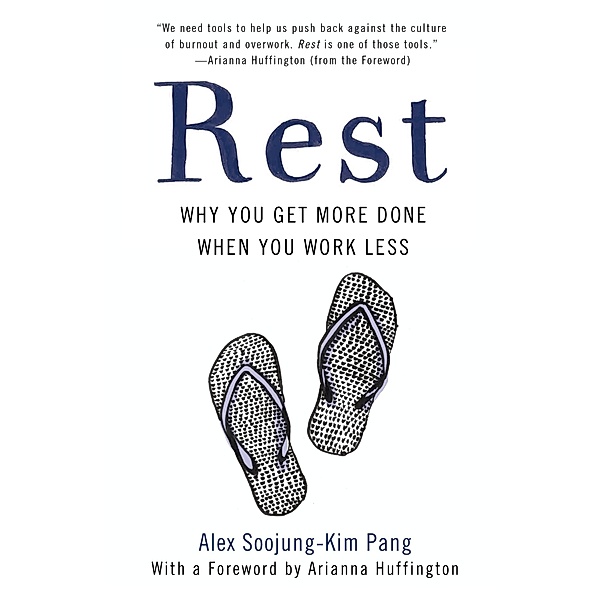 Rest, Alex Soojung-Kim Pang