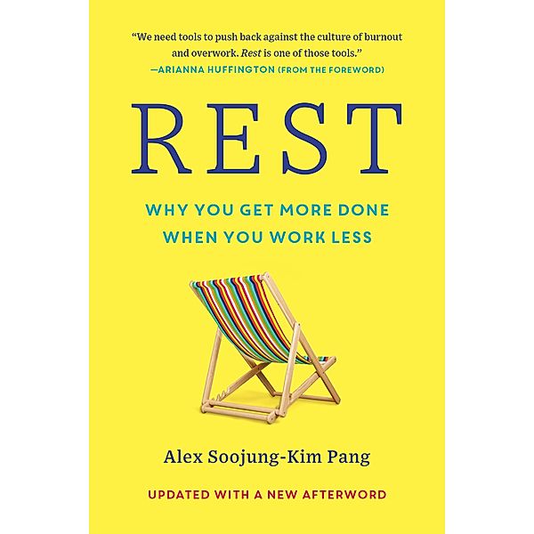 Rest, Alex Soojung-Kim Pang