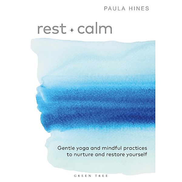 Rest + Calm, Paula Hines