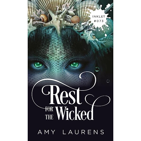 Rest For The Wicked (Inklet, #73) / Inklet, Amy Laurens