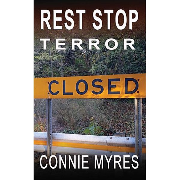 Rest Stop Terror, Connie Myres