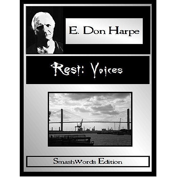 Rest: Voices / E. Don Harpe, E. Don Harpe