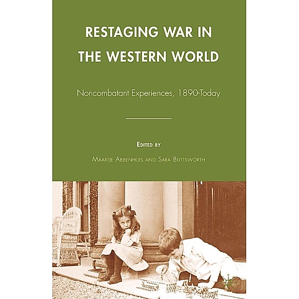 Restaging War in the Western World