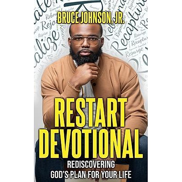 Restart Devotional, Bruce Johnson