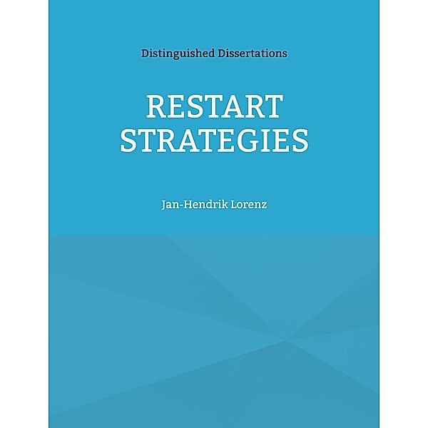 Restart Strategies, Jan-Hendrik Lorenz