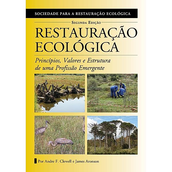 Restauracao Ecologica, Andre F. Clewell