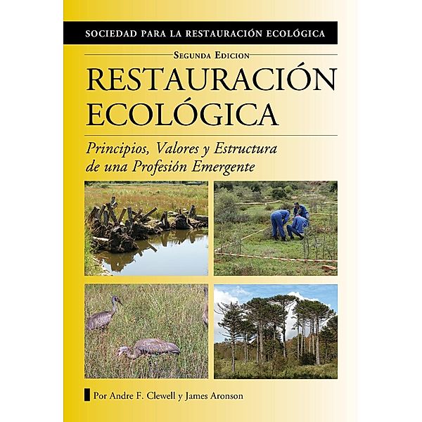 Restauracion Ecologica, Andre F. Clewell