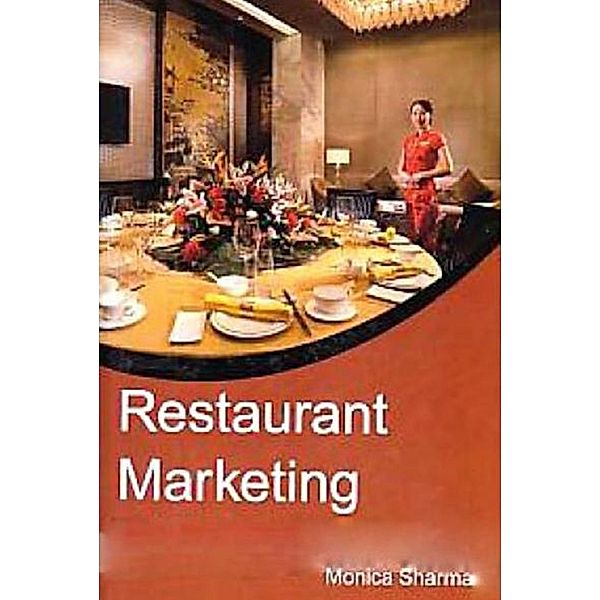 Restaurant Marketing, Monica Sharma