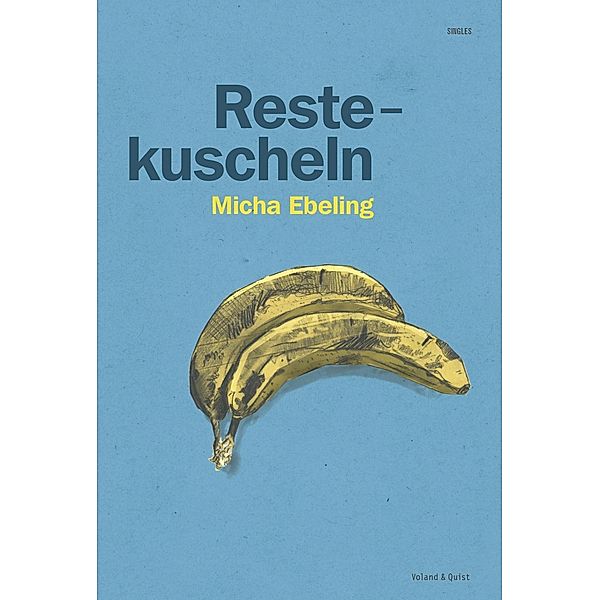 Restekuscheln, Micha Ebeling