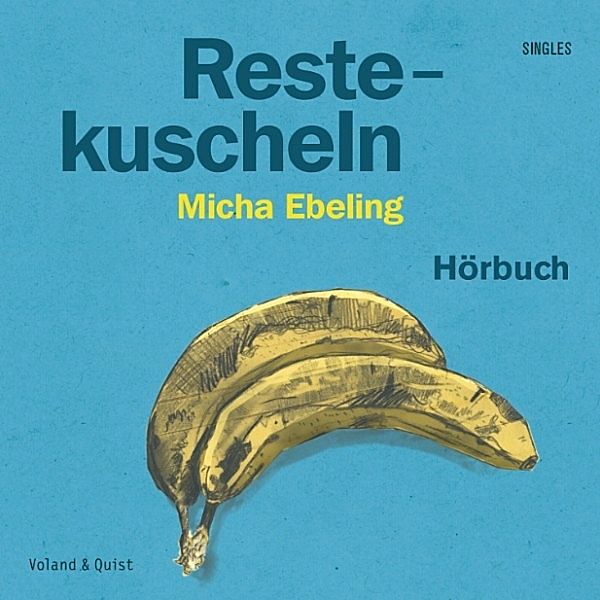 Restekuscheln, Micha Ebeling