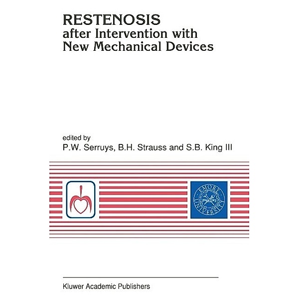 Restenosis after Intervention with New Mechanical Devices / Developments in Cardiovascular Medicine Bd.131