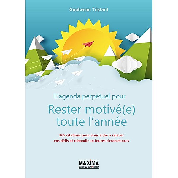 Restez motivé(e) toute l'année / HORS COLLECTION, Goulwenn Tristant