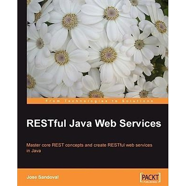RESTful Java Web Services, Jose Sandoval